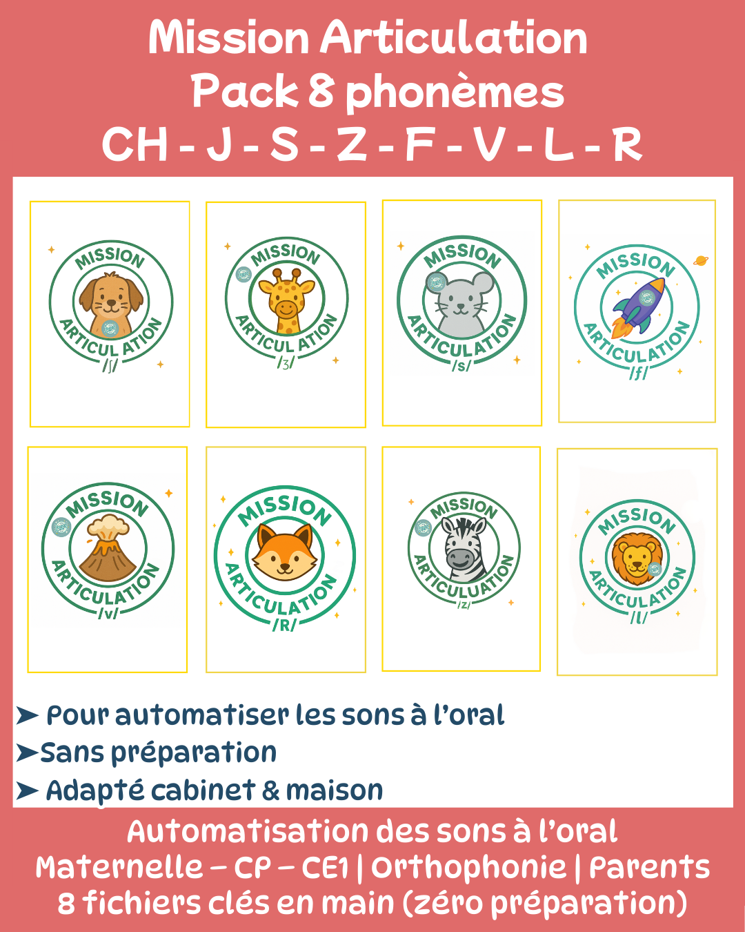 Pack Mission Articulation – 8 phonèmes (clé en main)
