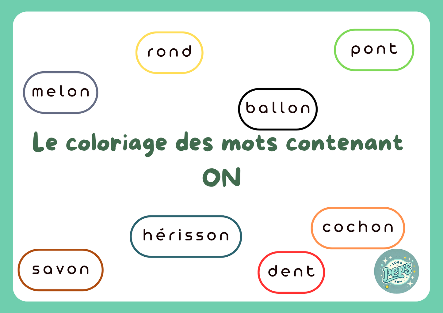 Le coloriage des mots contenant  "ON"