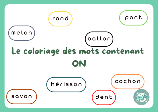 Le coloriage des mots contenant  "ON"