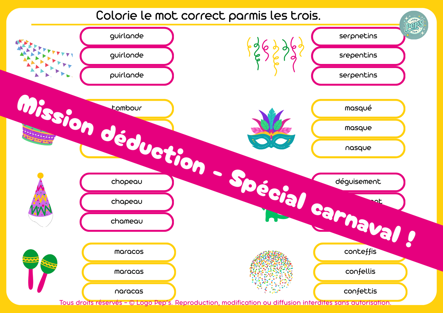 Mission déduction - Spécial carnaval