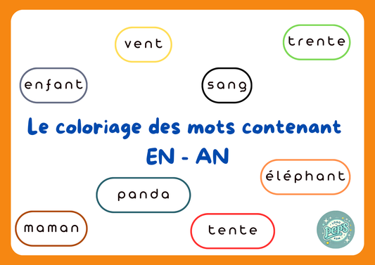 Coloriage des mots – Sons EN/AN