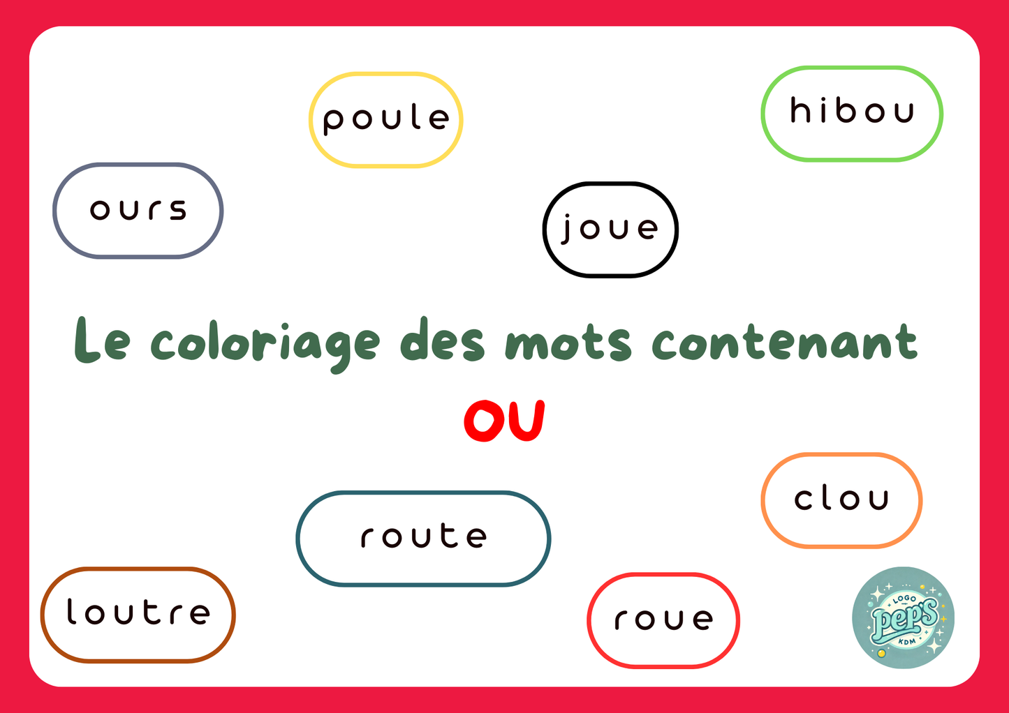 Le coloriage des mots contenant "OU"
