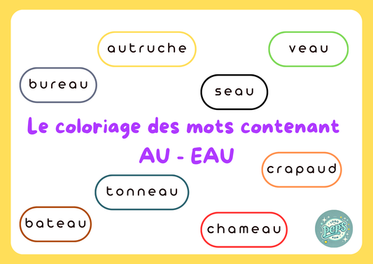 Coloriage des mots – Sons EAU & AU