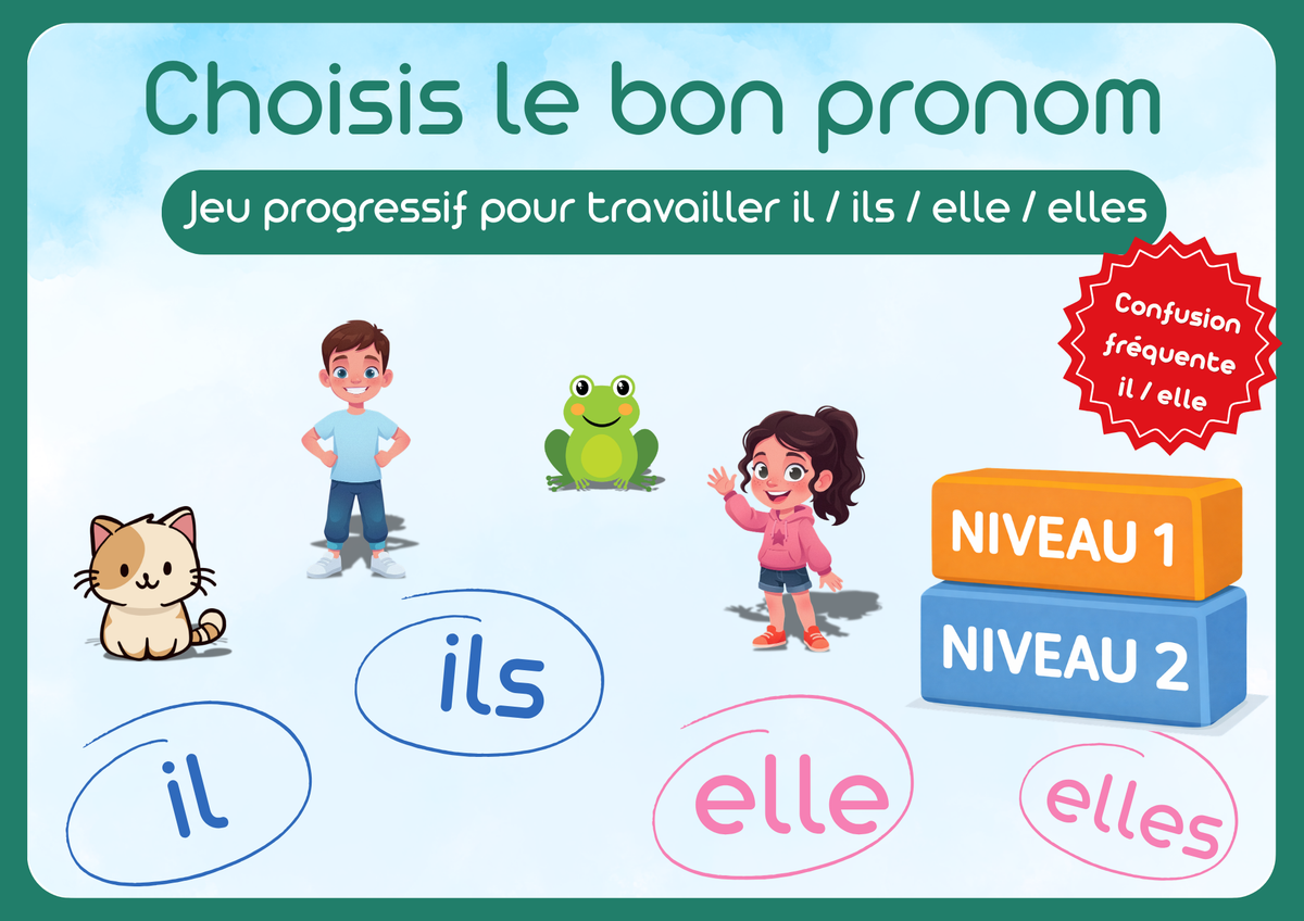 Choisis le bon pronom ! – Jeu progressif il / elle / ils / elles