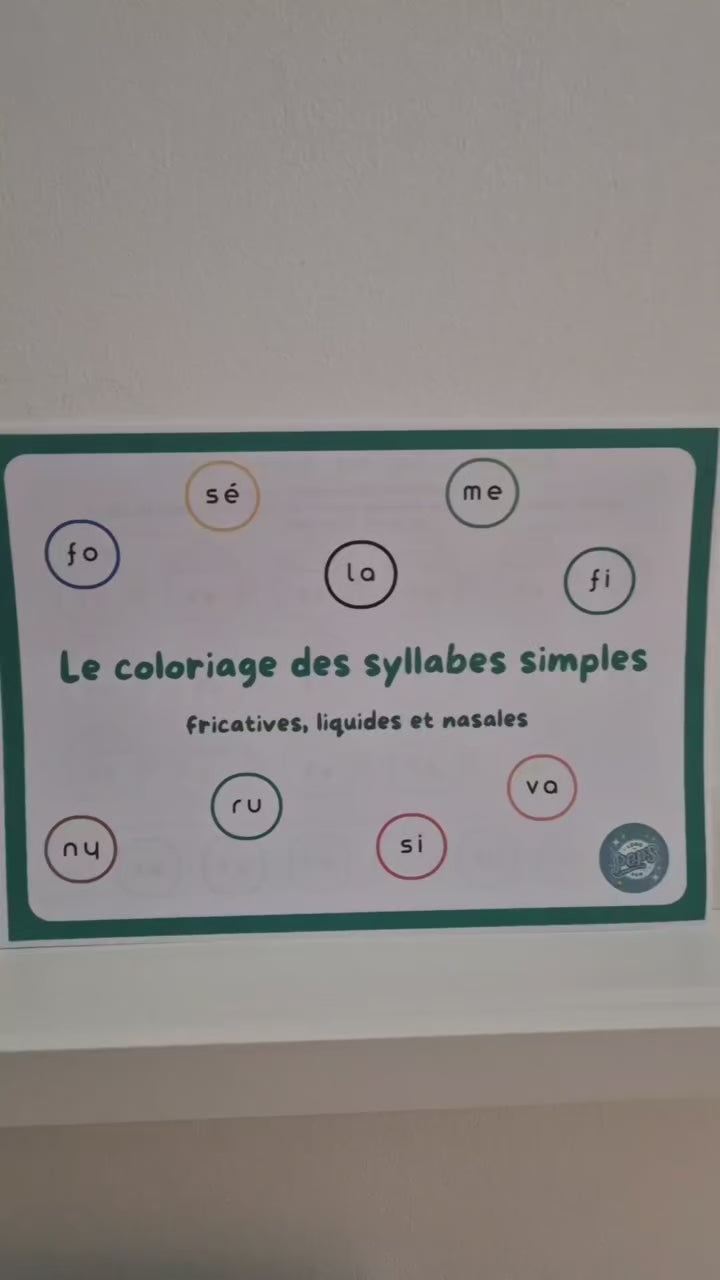 Le coloriage des syllabes simples : fricatives - liquides - nasales